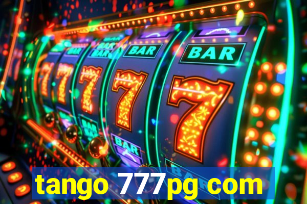 tango 777pg com